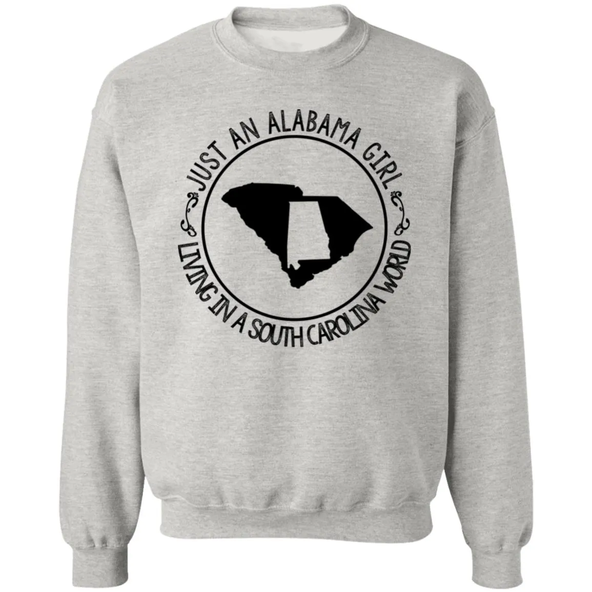 Alabama Girl Living In South Carolina World T-Shirt