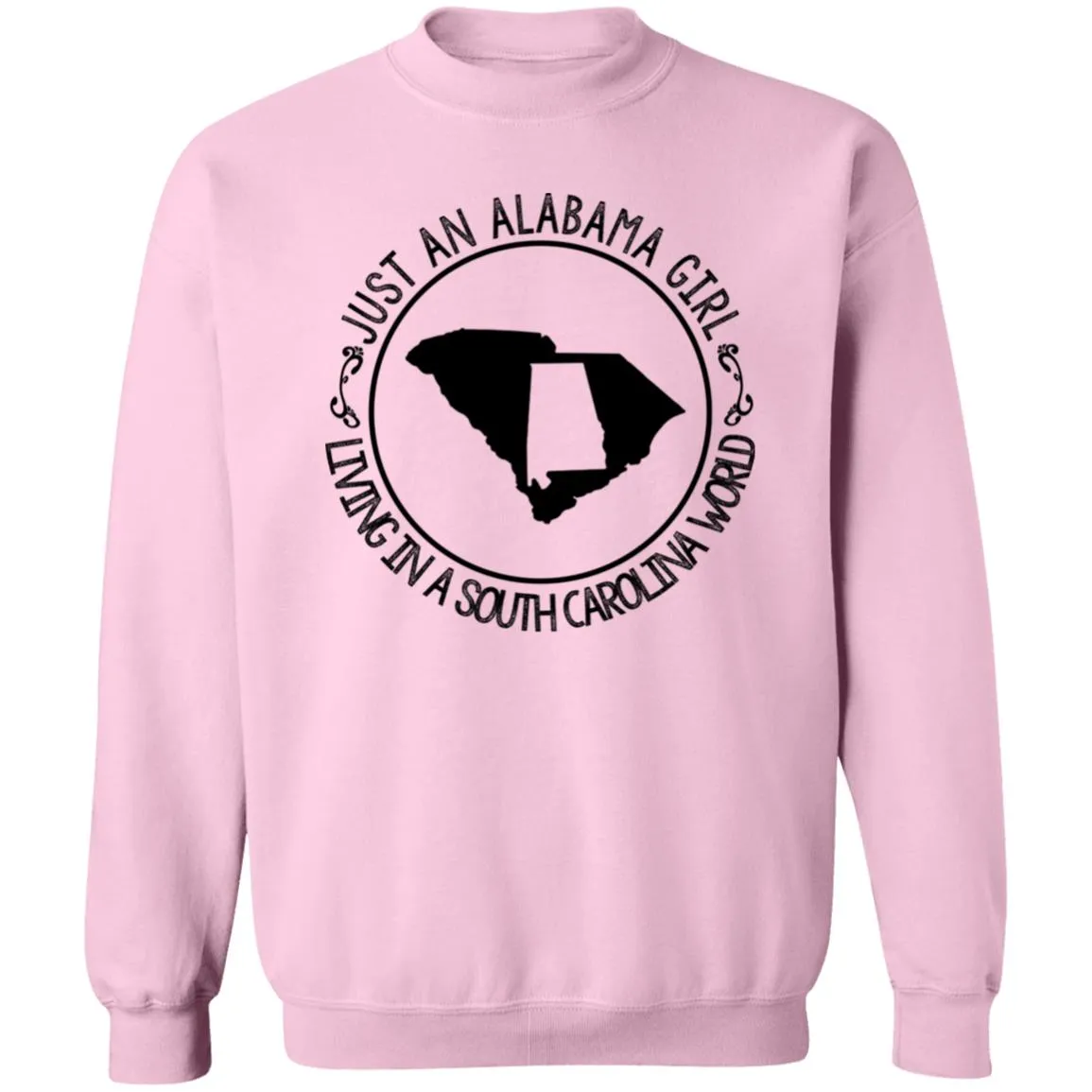 Alabama Girl Living In South Carolina World T-Shirt
