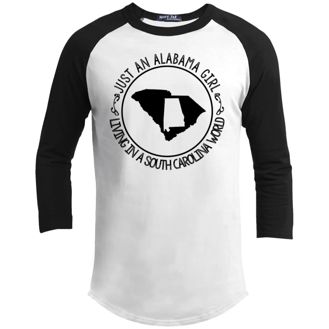 Alabama Girl Living In South Carolina World T-Shirt