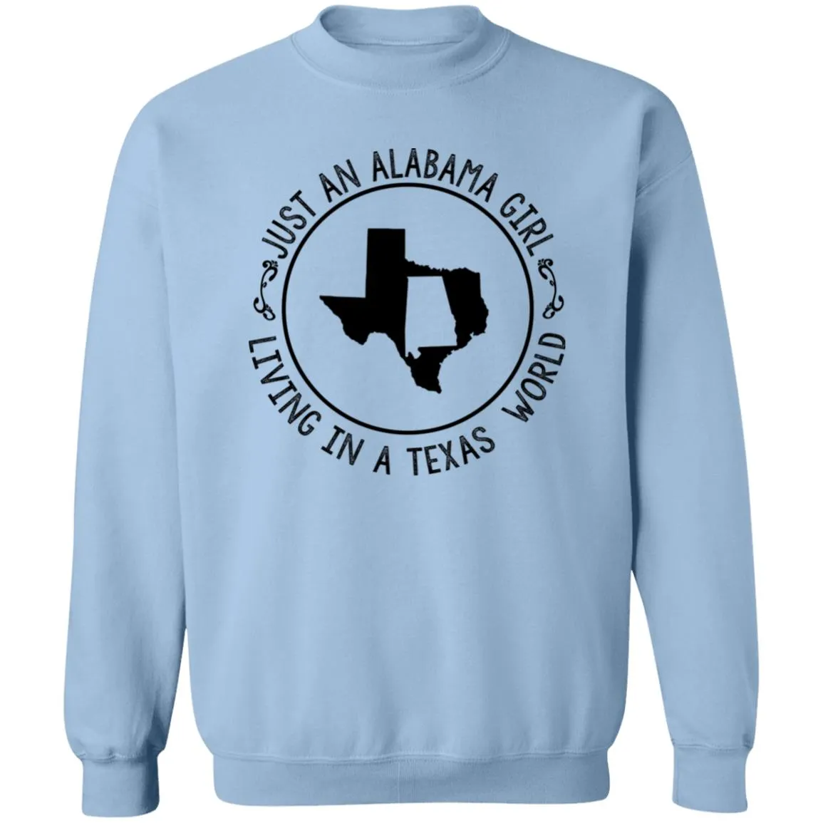 Alabama Girl Living In Texas World T-Shirt
