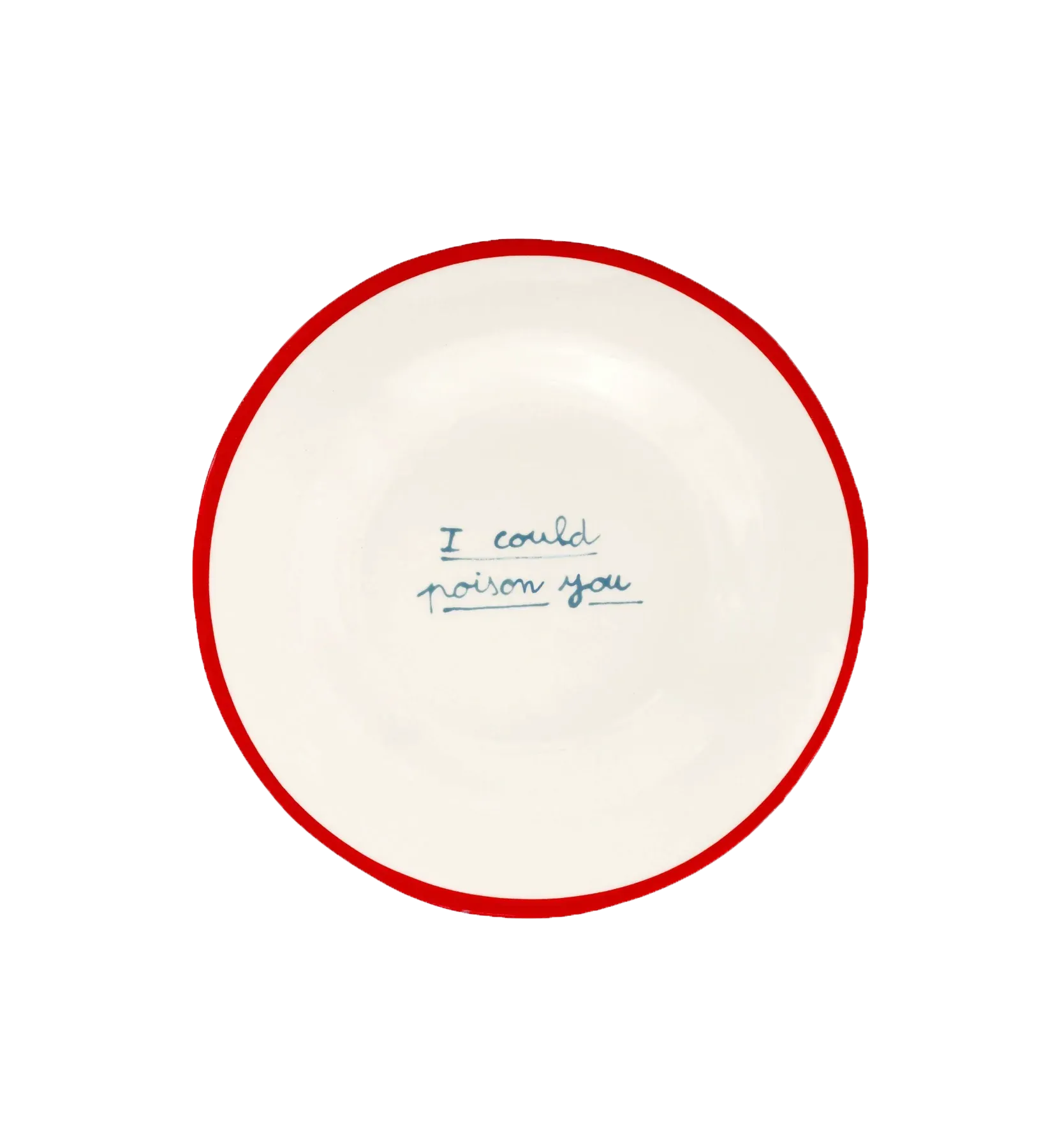 Dessert Plate - I could poison you