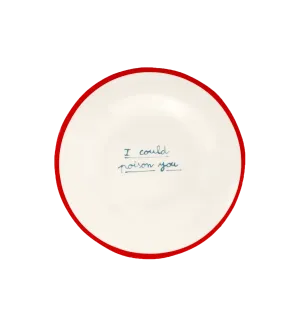 Dessert Plate - I could poison you