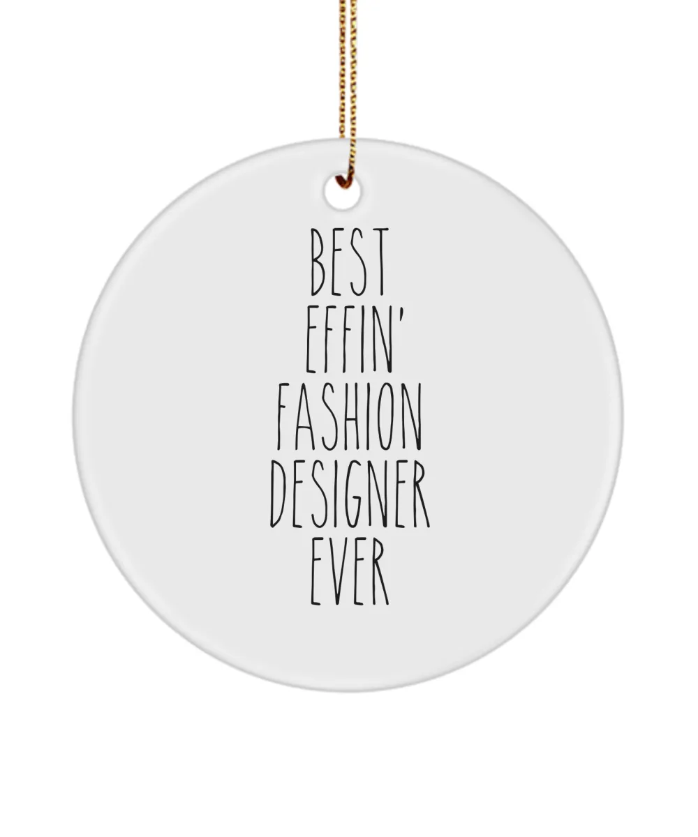 Gift For Fashion Designer Best Effin' Fashion Designer Ever Ceramic Christmas Tree Ornament Funny Coworker Gifts
