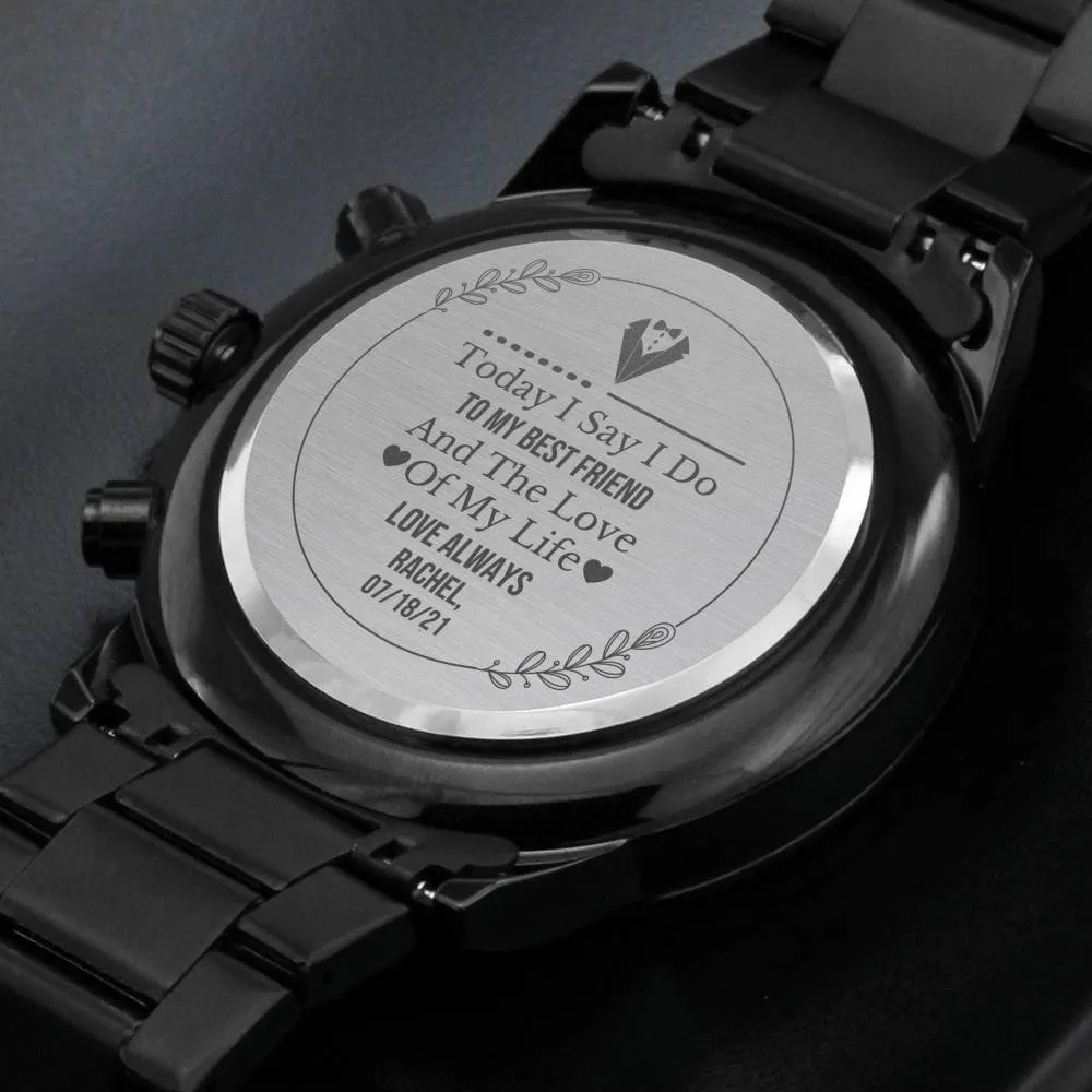 Groom Gift from Bride, Mens Custom Engraved Watch for Groom, Grooms Gift from Bride on Wedding Day, Wife to Husband Gift, Wedding Day Gifts