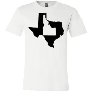 Idaho In Texas T - Shirt