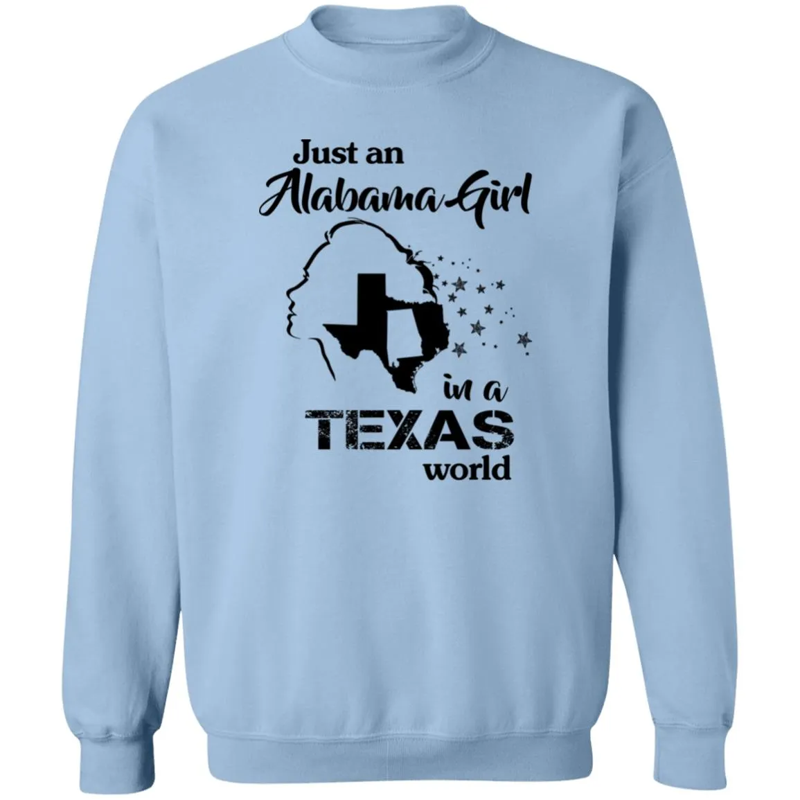 Just An Alabama Girl In Texas World T-Shirt