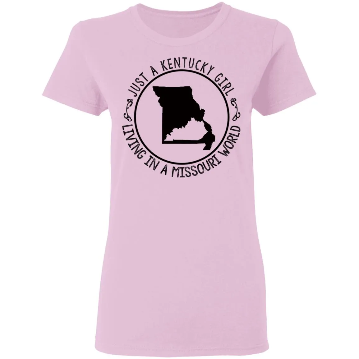 Kentucky Girl Living In Missouri World T-Shirt
