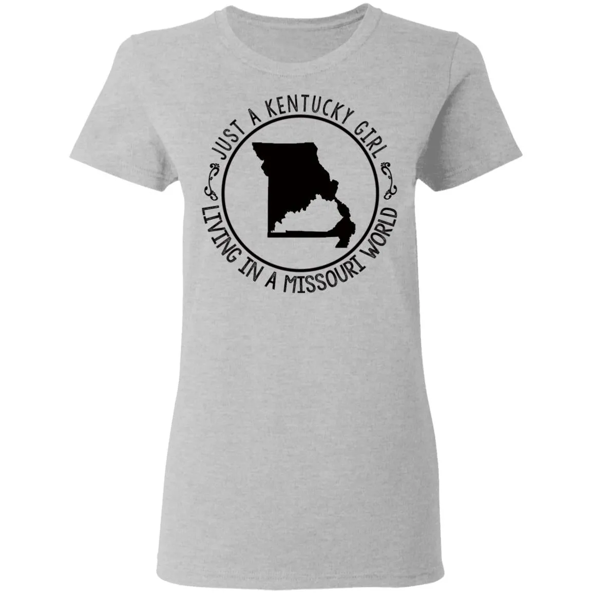 Kentucky Girl Living In Missouri World T-Shirt