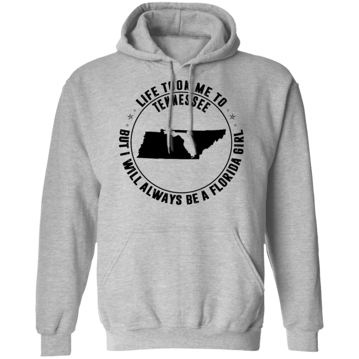 Life Took Me To Tennessee I Always Be A Florida Girl T-Shirt