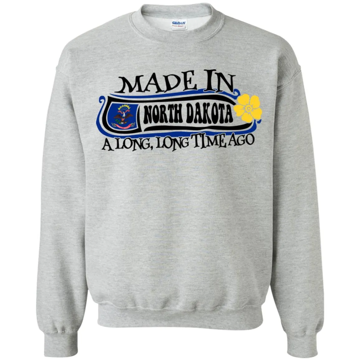 Made In North Dakota A Long Time Ago T-Shirt