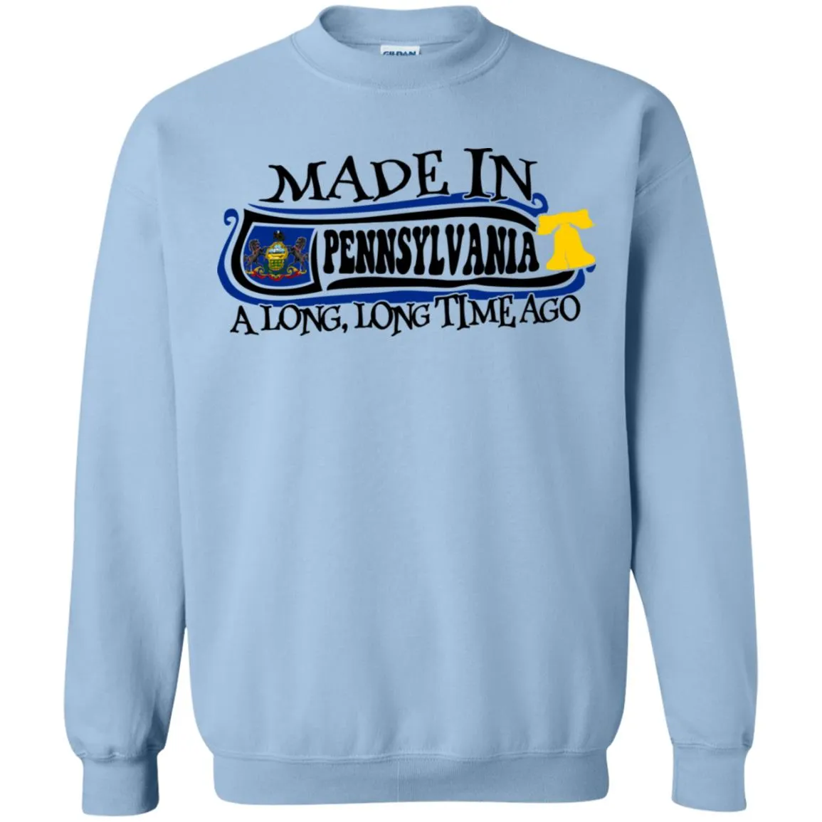 Made In Pennsylvania A Long Time Ago T-Shirt