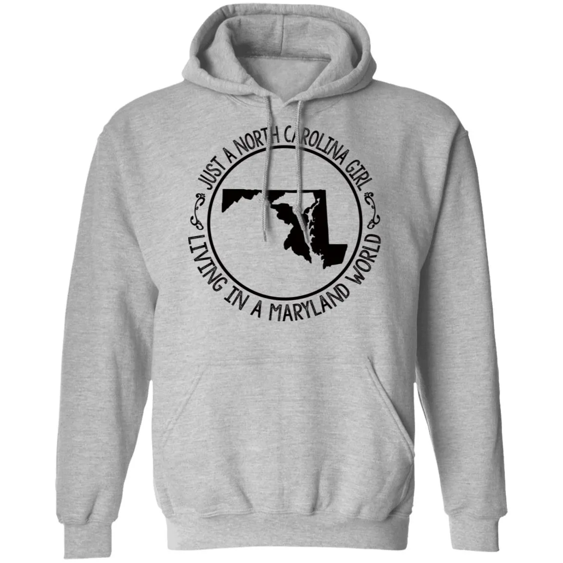 North Carolina Girl Living In Maryland World T- Shirt