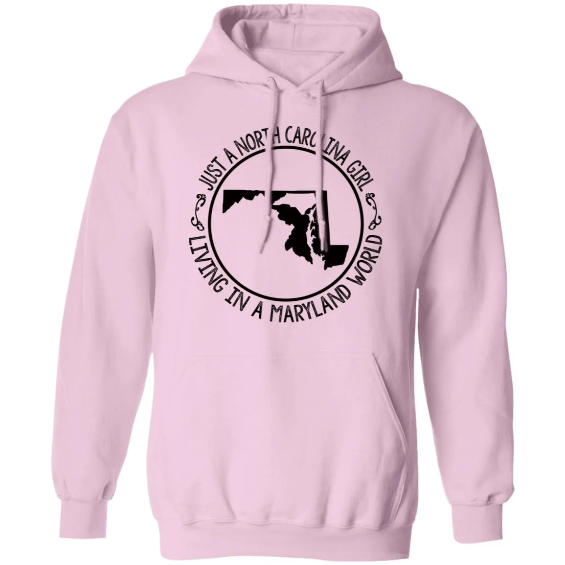 North Carolina Girl Living In Maryland World T- Shirt