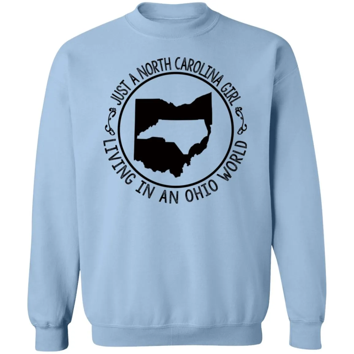 North Carolina Girl Living In Ohio World T- Shirt