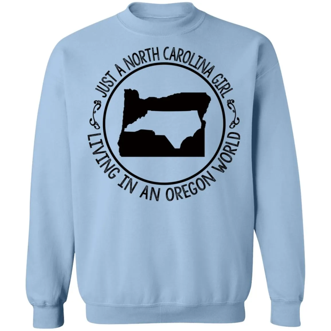 North Carolina Girl Living In Oregon World T- Shirt
