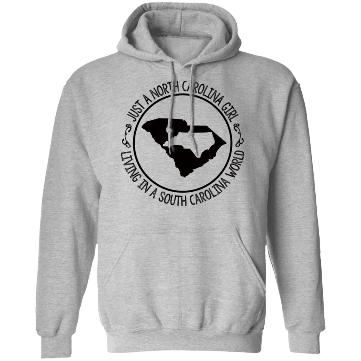 North Carolina Girl Living In South Carolina World T- Shirt