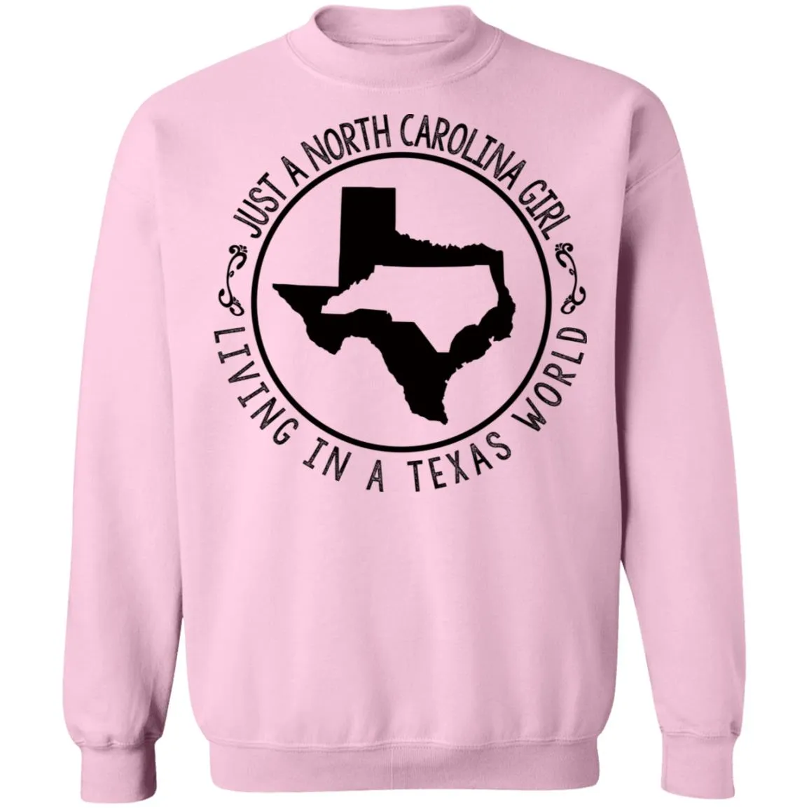 North Carolina Girl Living In Texas World T- Shirt