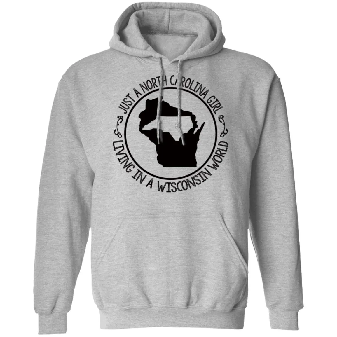 North Carolina Girl Living In Wisconsin World T- Shirt