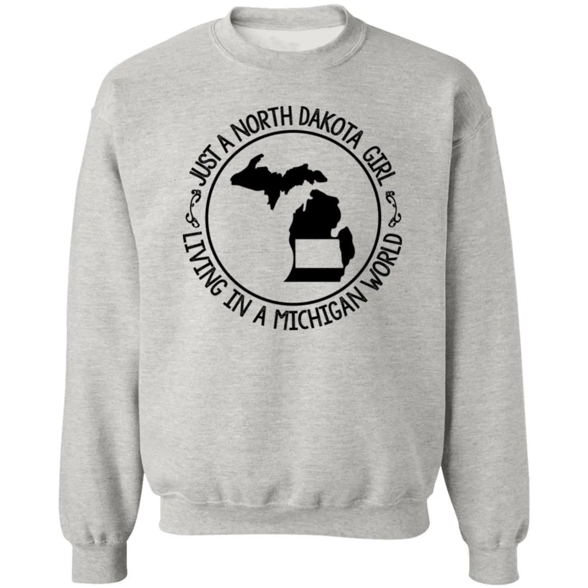 North Dakota Girl Living In Michigan World T Shirt