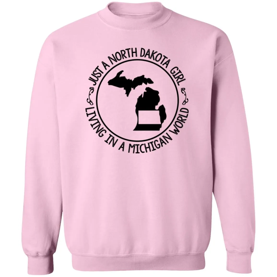 North Dakota Girl Living In Michigan World T Shirt