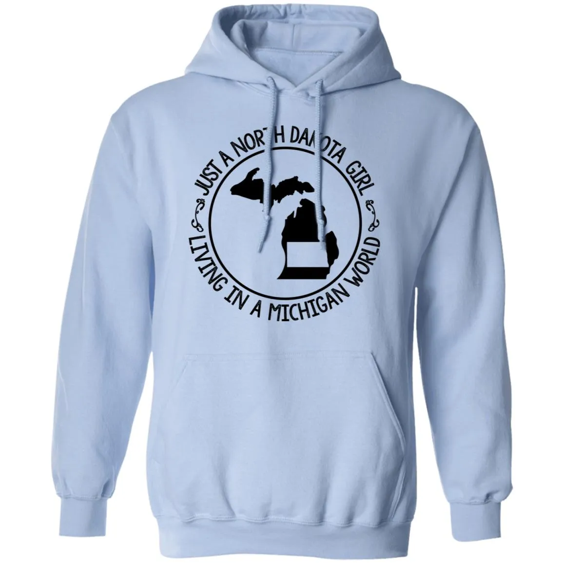North Dakota Girl Living In Michigan World T Shirt