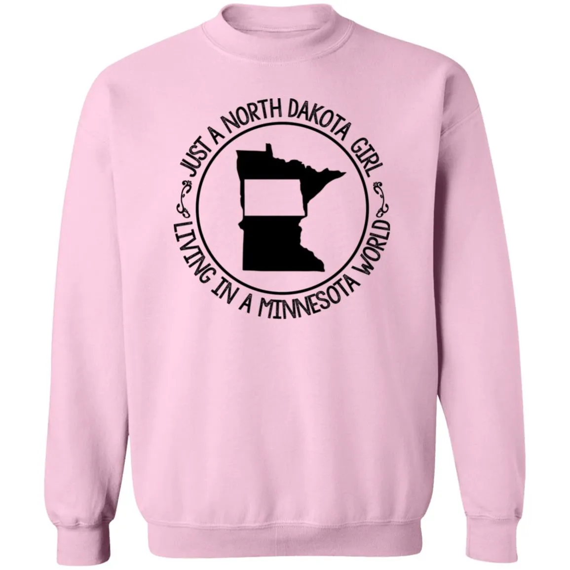 North Dakota Girl Living In Minnesota World T Shirt