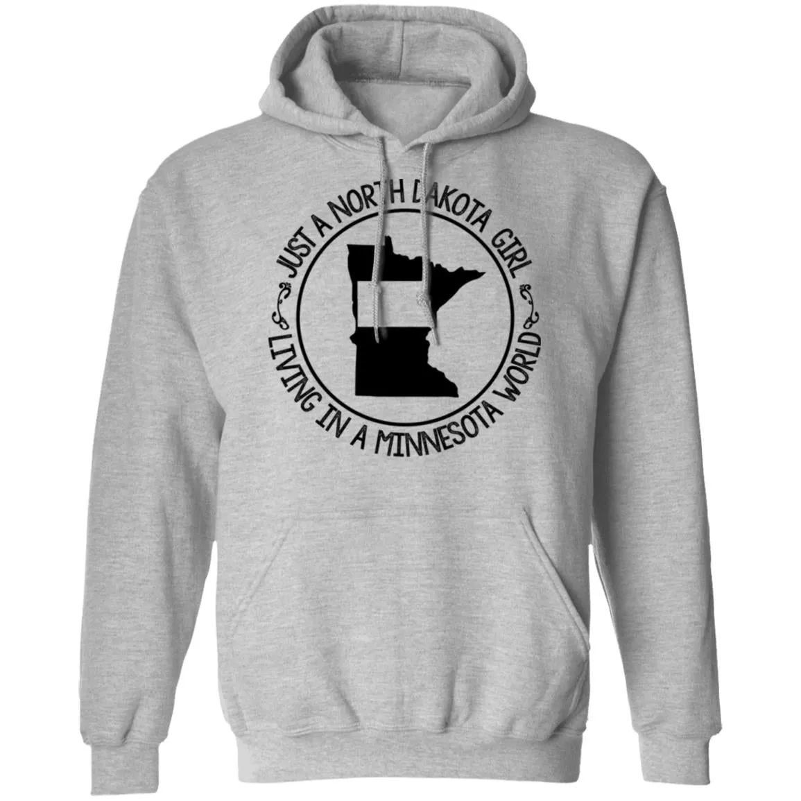 North Dakota Girl Living In Minnesota World T Shirt