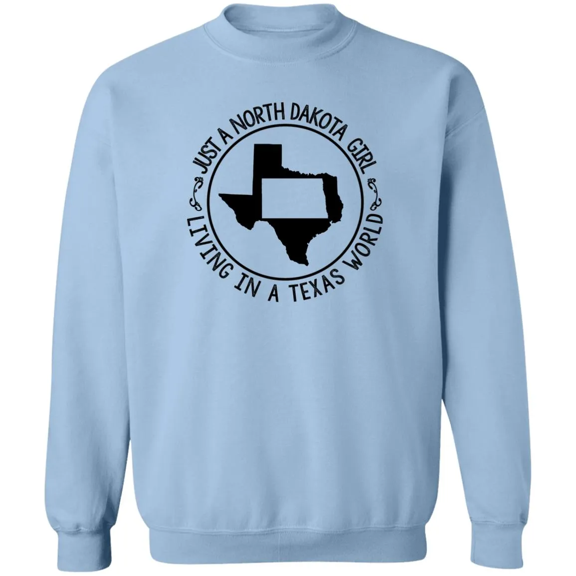 North Dakota Girl Living In Texas World T Shirt