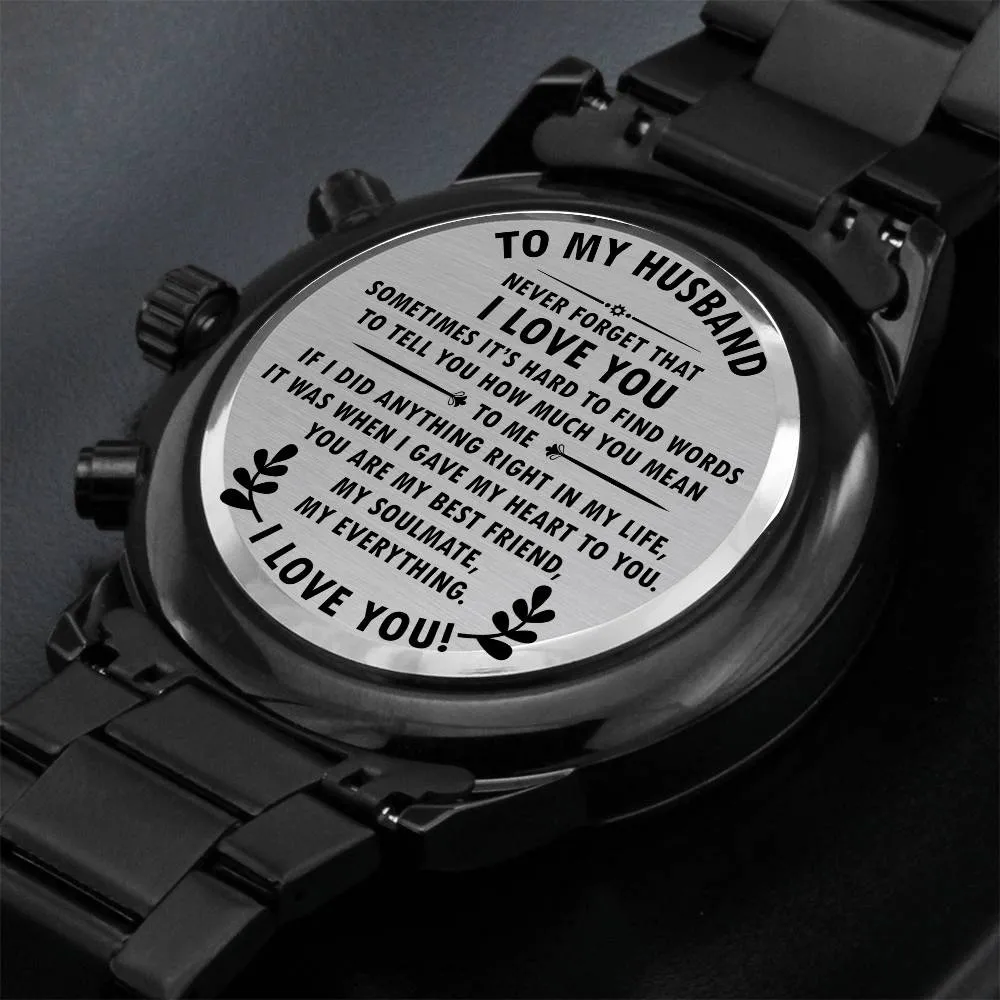 To My Husband Never Forget I Love You Watch