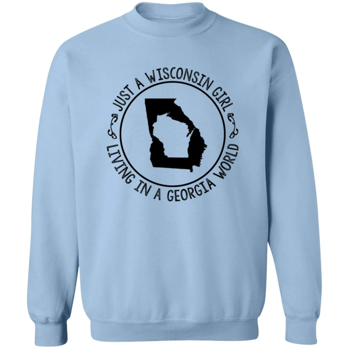 Wisconsin Girl Living In Georgia World Hoodie