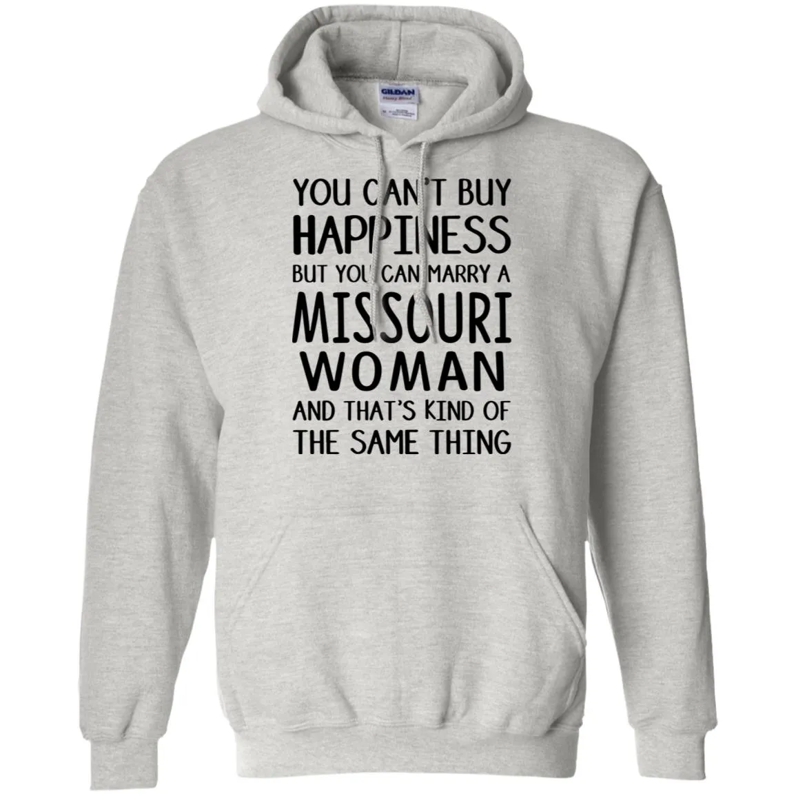 You Can Marry A Missouri Woman T-Shirt