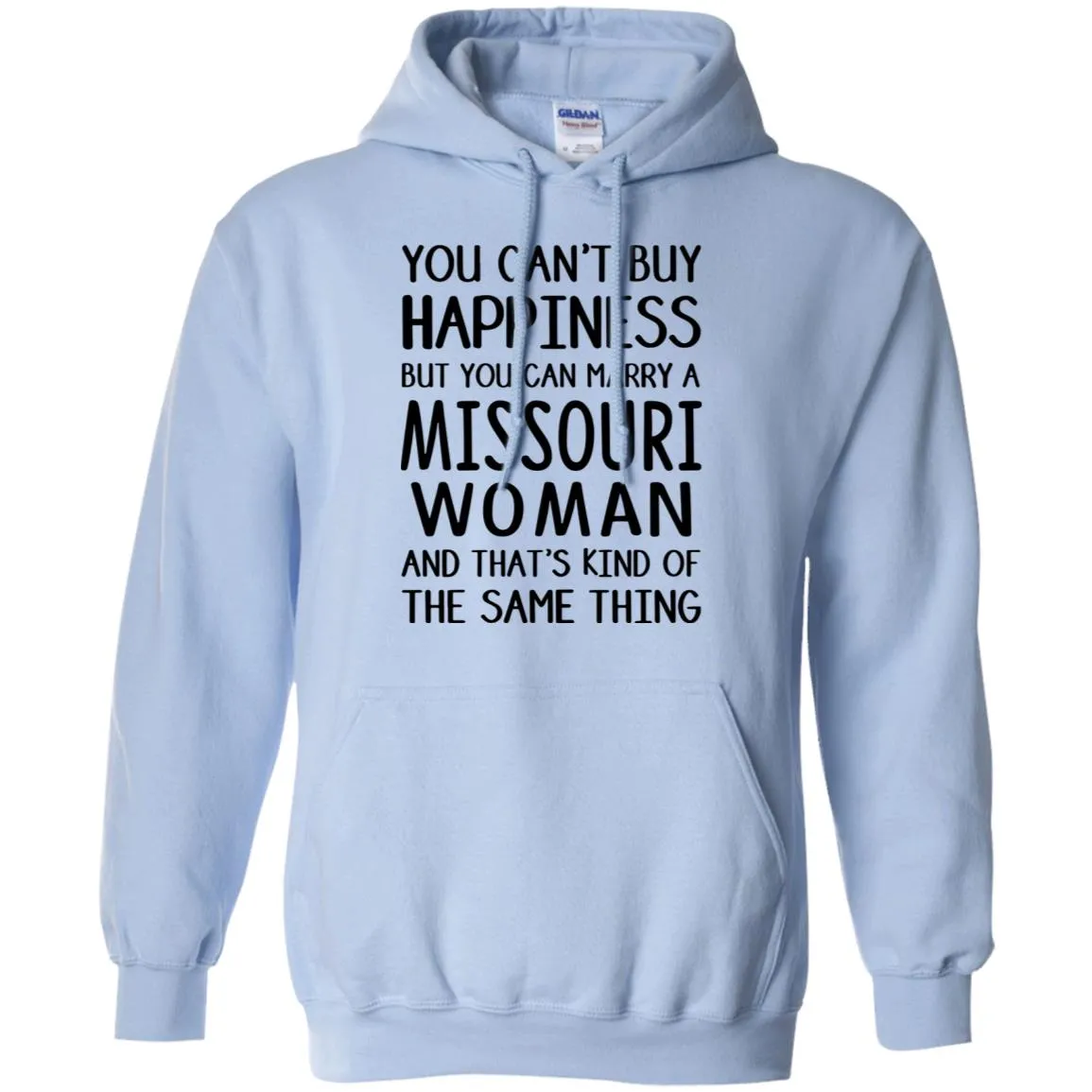 You Can Marry A Missouri Woman T-Shirt