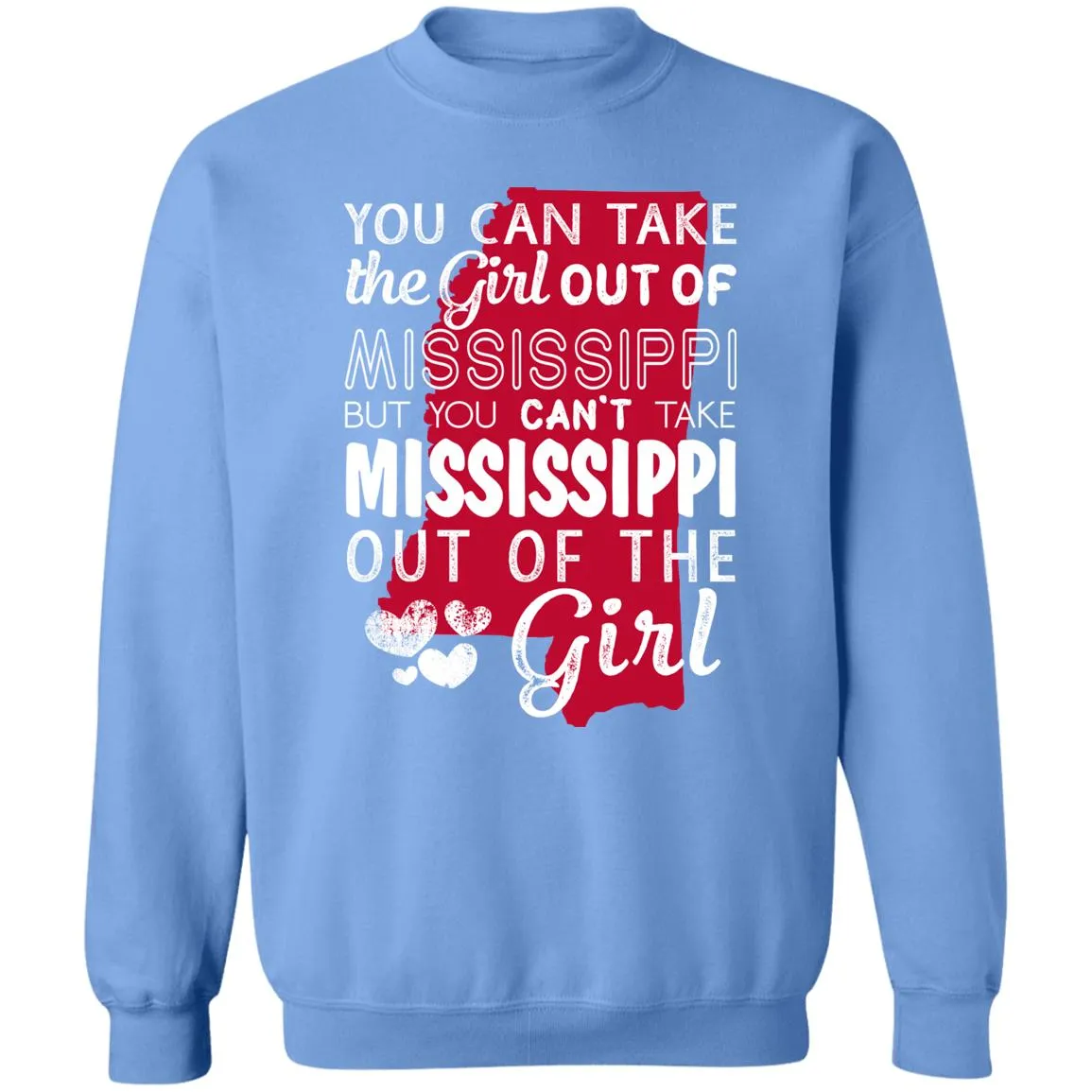 You Can't Take Mississippi Out Of The Girl T-Shirt
