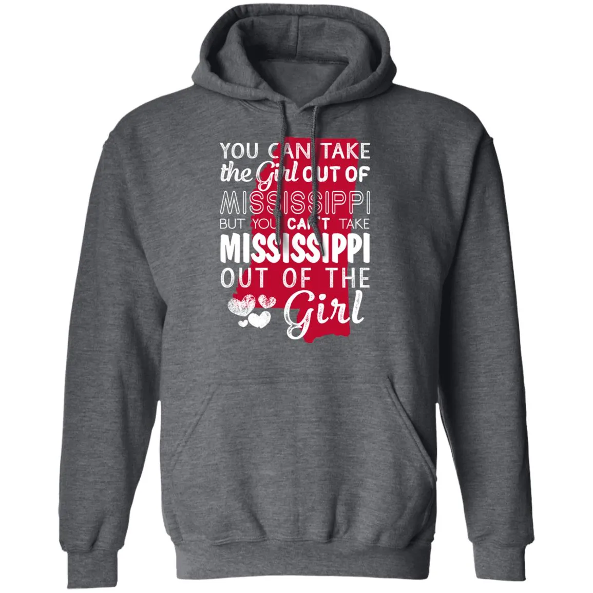 You Can't Take Mississippi Out Of The Girl T-Shirt